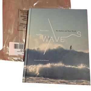 Wave Pro Surfers and Their World Hardcover Book Thom Gilbert Brand New Plastic
